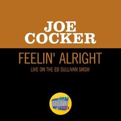 Cover of Feelin' Alright (Live On The Ed Sullivan Show, April 27, 1969)