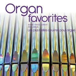 Cover of Organ Favorites: Les Plus Belles Œuvres Pour Orgue