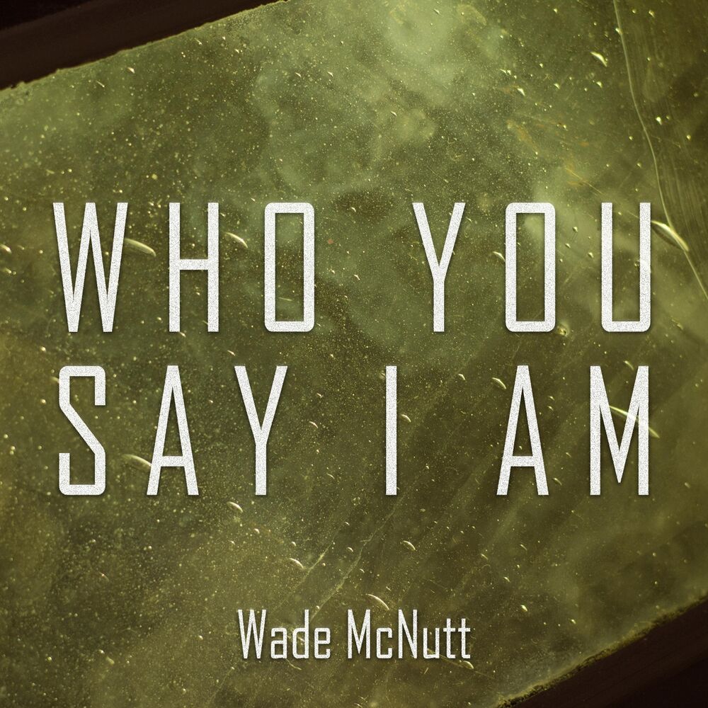 Picture of Who You Say I Am