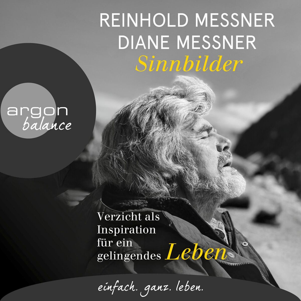 Album cover of Sinnbilder - Verzicht als Inspiration für ein gelingendes Leben (Ungekürzte Lesung)