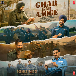 Cover Ghar Kab Aaoge (From "Border 2") - Sonu Nigam