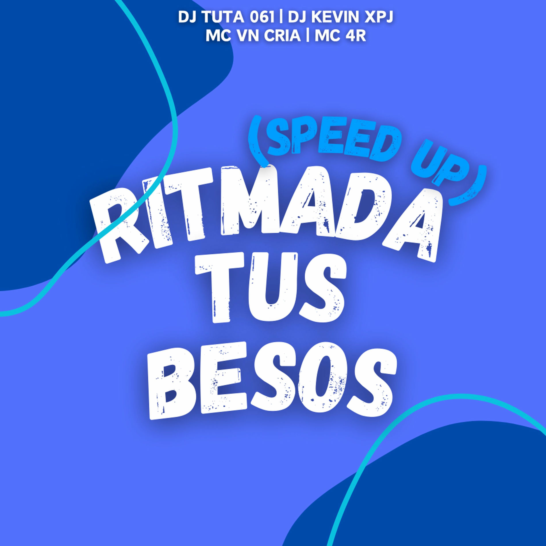 Album cover of Ritmada Tus Besos (Speed Up)