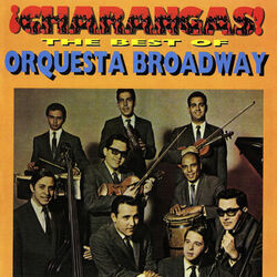 Cover of ¡Charangas! The Best Of Orquesta Broadway
