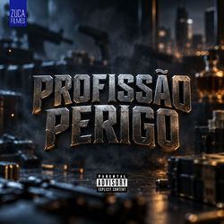 Profiss&atilde;o Perigo