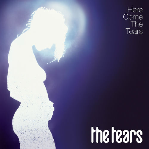 洋楽 Here Come The Tears / the tears 500x500.jpg
