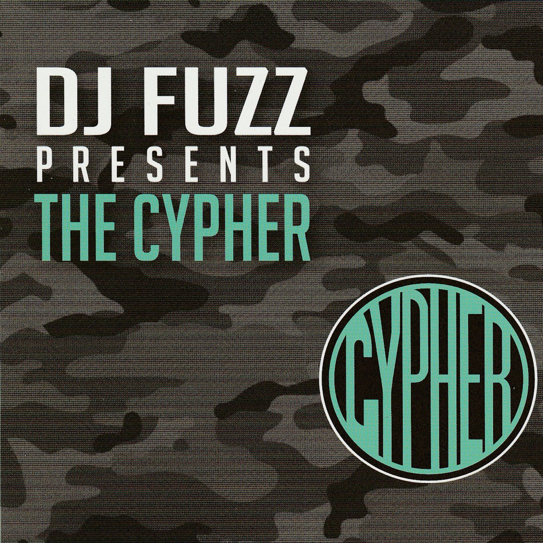 Album cover of DJ FUZZ PRESENTS THE CYPHER