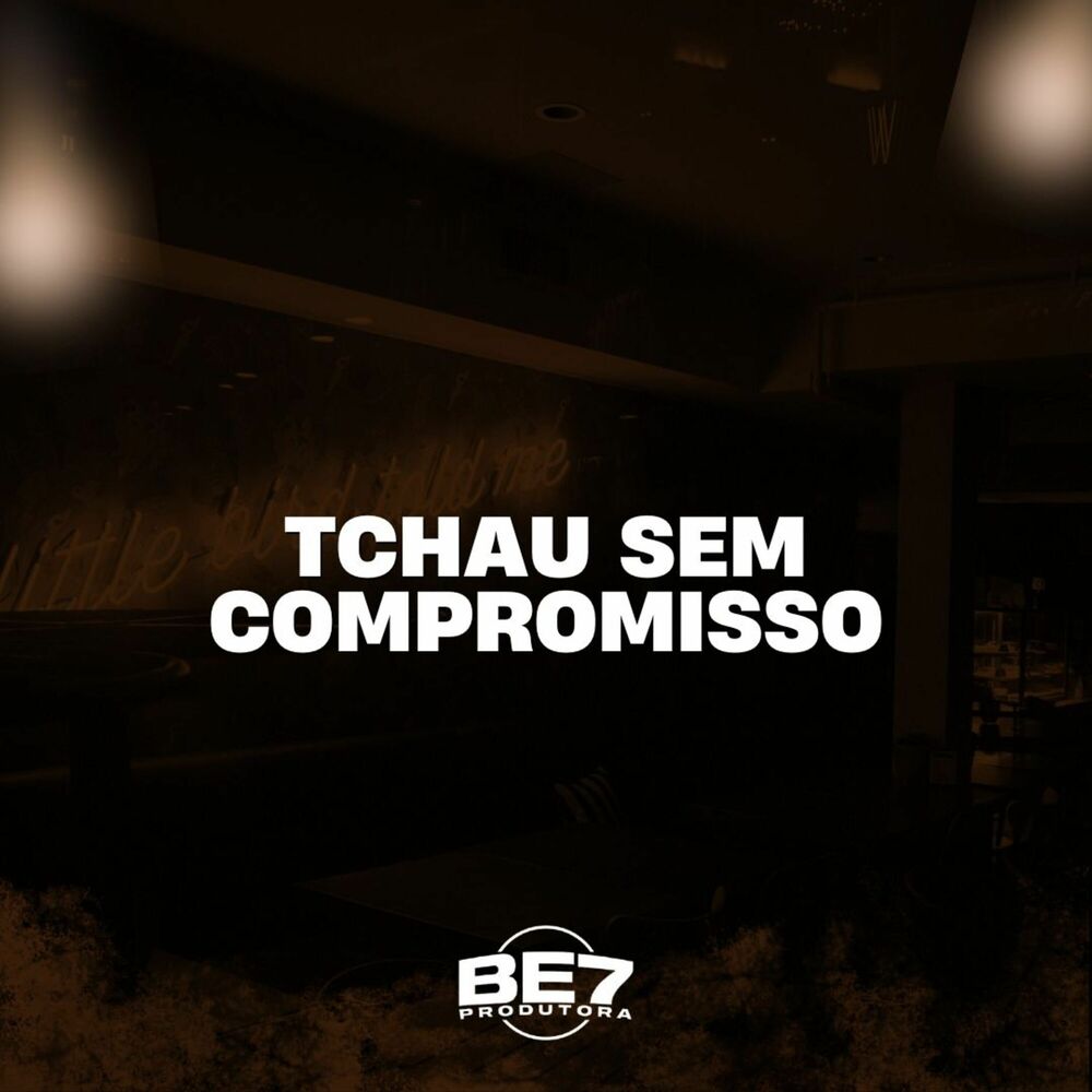 Picture of Tchau sem Compromisso