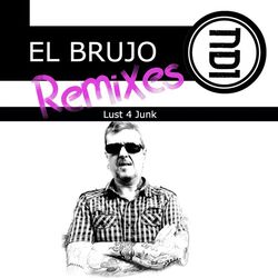 Cover of Lust 4 Junk Remixes