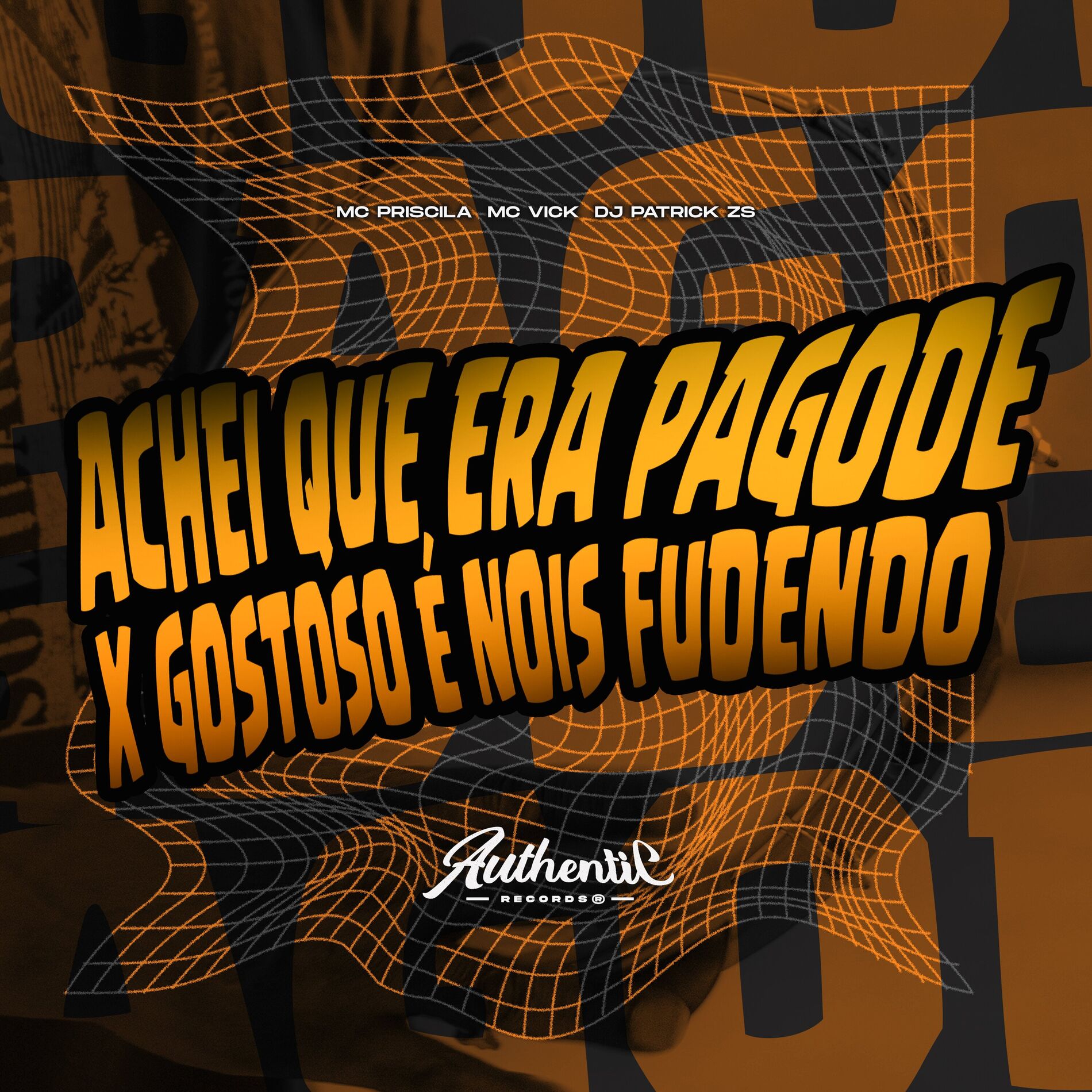 Album cover of Achei Que Era Pagode X Gostoso É Nois Fudendo