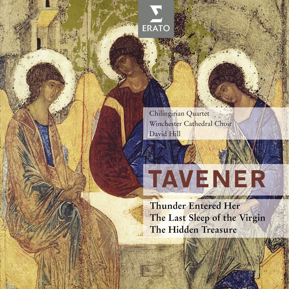 Picture of Tavener: Thunder Entered Her, The Last Sleep of the Virgin & The Hidden Treasure