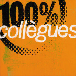 Cover of 100% Collègues II