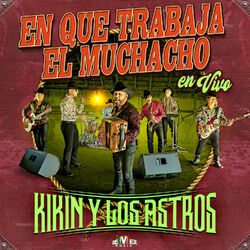 Cover of En Qué Trabaja El Muchacho (En Vivo)