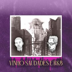 Cover of Vinho, saudades e R&B