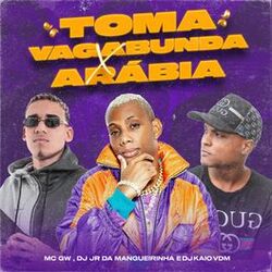 Cover of Toma Vagabunda / Arábia