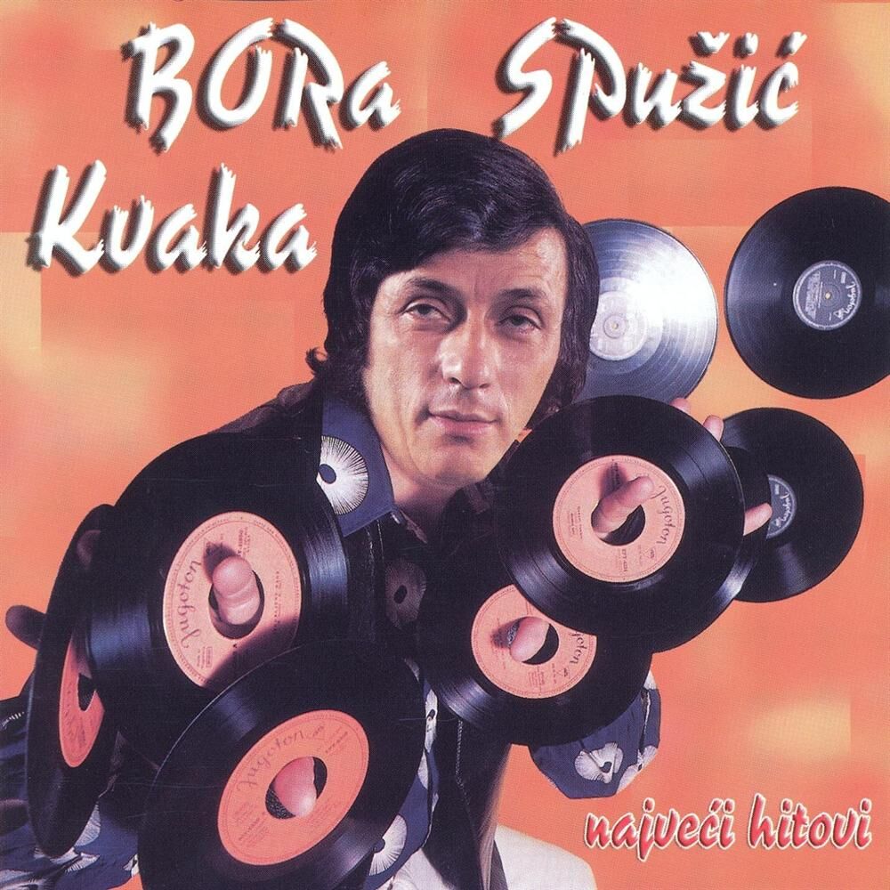 Picture of Najveci Hitovi - Bora Spuzic Kvaka