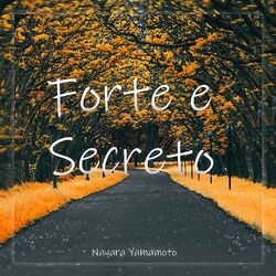 Cover of Forte e Secreto