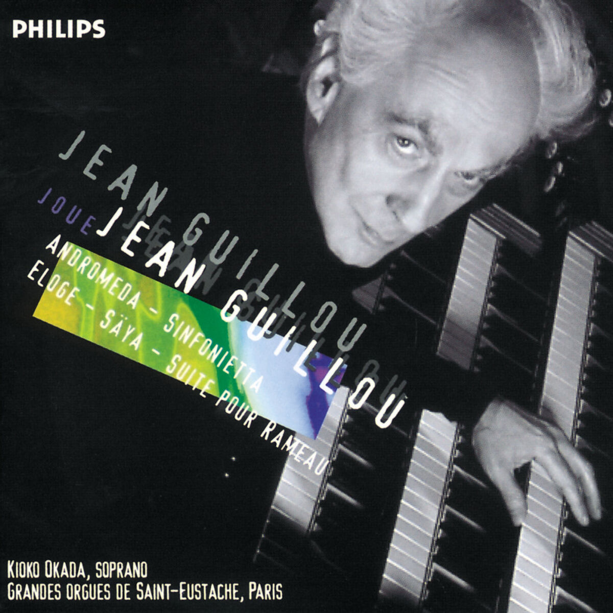 Album cover of J. Guillou - Andromeda - Sinfonietta - Eloge - Säya - Suite pour Rameau