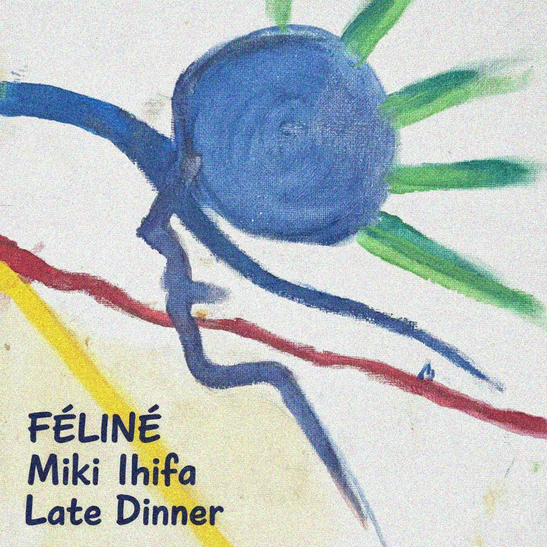 Album cover of Late Dinner (feat. Miki Ikhifa)