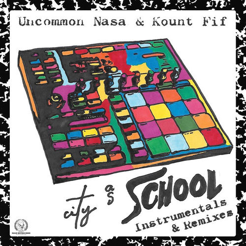Uncommon Nasa & Kount Fif – City as School cover