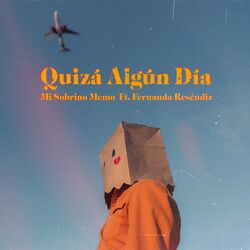 Cover of Quizá Algún Día