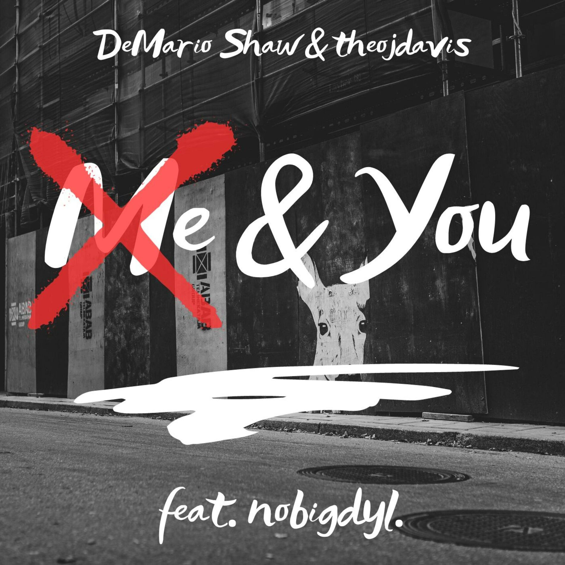 Album cover of Me & You (feat. nobigdyl.)