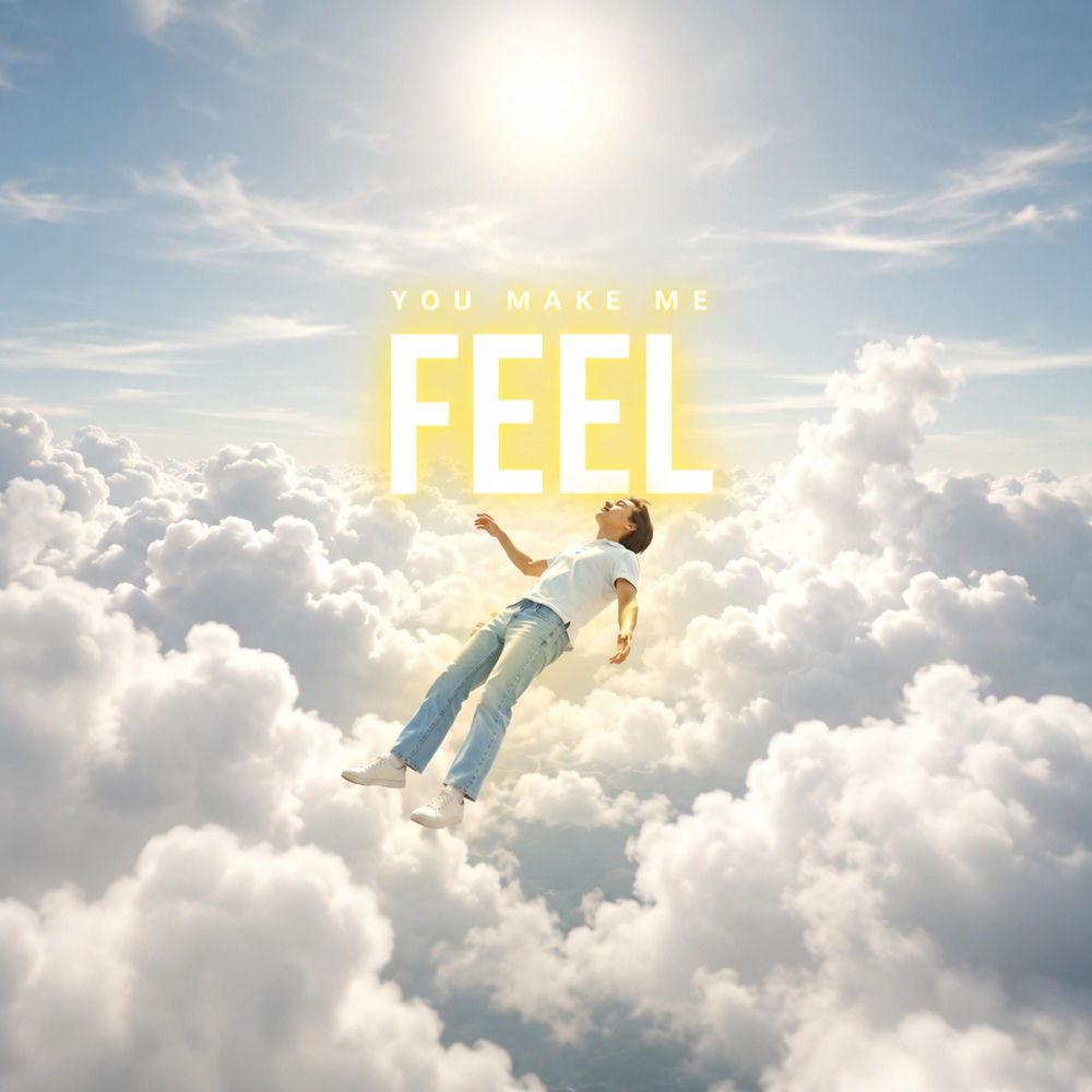 you make me feel