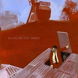 Sighs On The Radio
