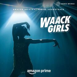 Cover of Waack Girls (Original Series Soundtrack)