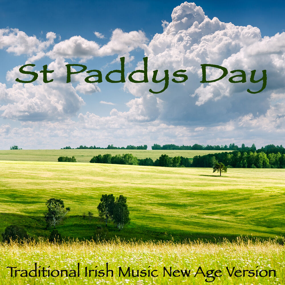 Picture of St Paddys Day - Traditional Irish Music New Age Version for Saint Patrick's Day & Holiday Music for Family Reunion