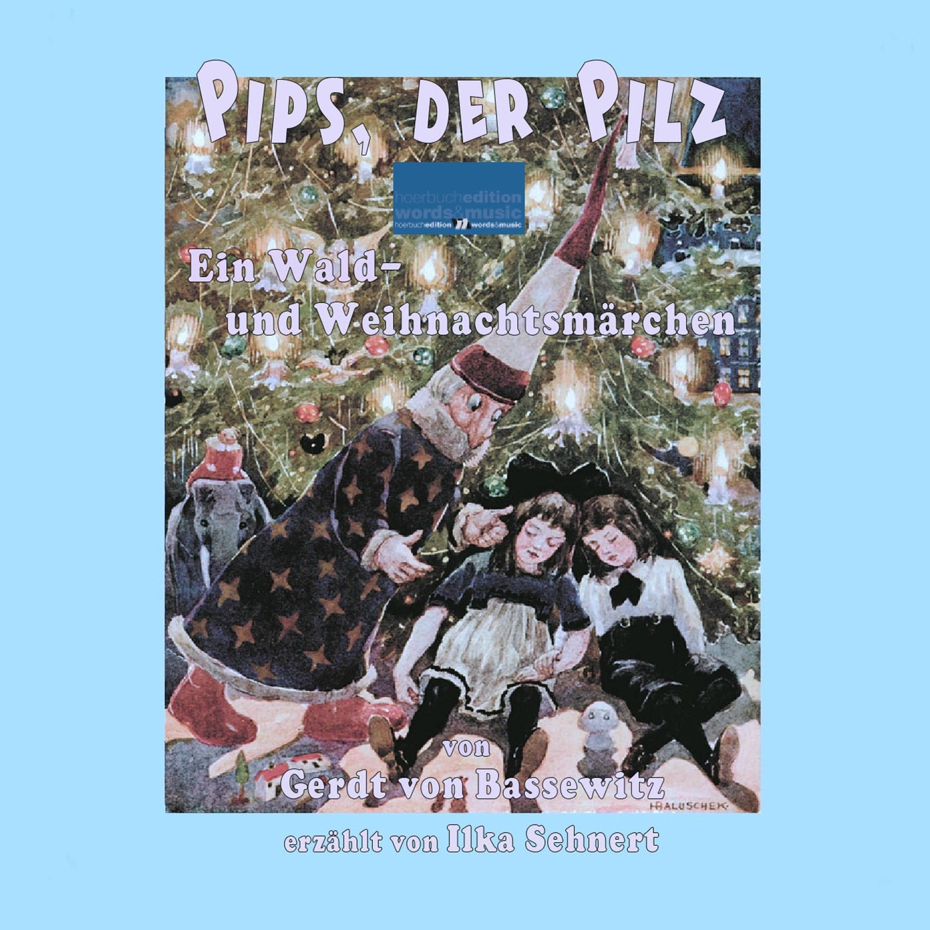 Album cover of Pips, der Pilz (Ein Wald- und Weihnachtsmärchen)