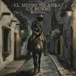 Cover of El Miedo No Anda en Burro