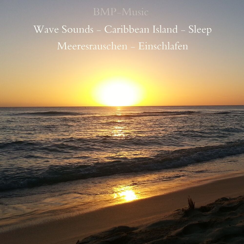 Picture of Wave Sounds - Caribbean Island - Sleep - Meeresrauschen - Einschlafen