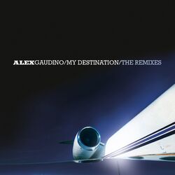 Cover of My Destination (The Remixes)