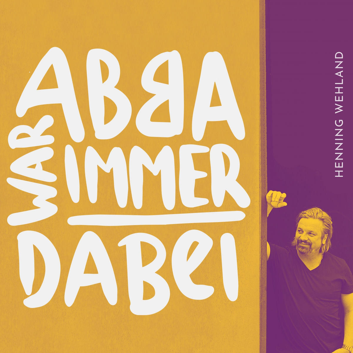 Album cover of ABBA war immer dabei