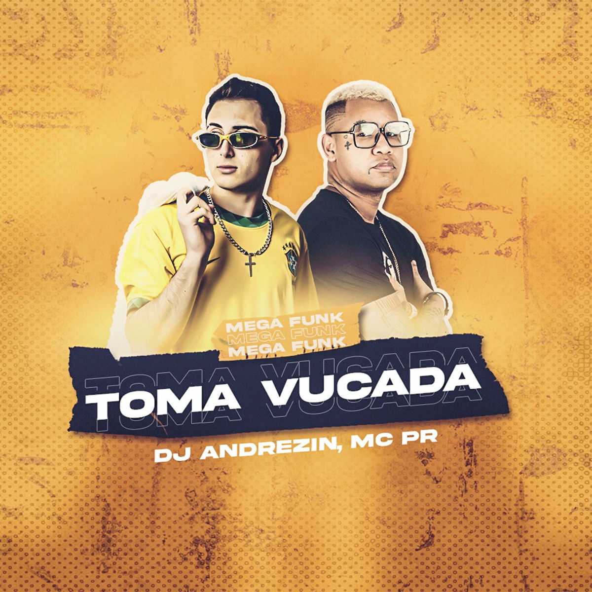 Album cover of Mega Funk - Toma Vucada