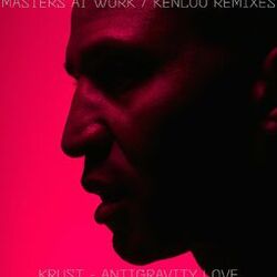 Cover of Antigravity Love (Masters at Work Remixes)