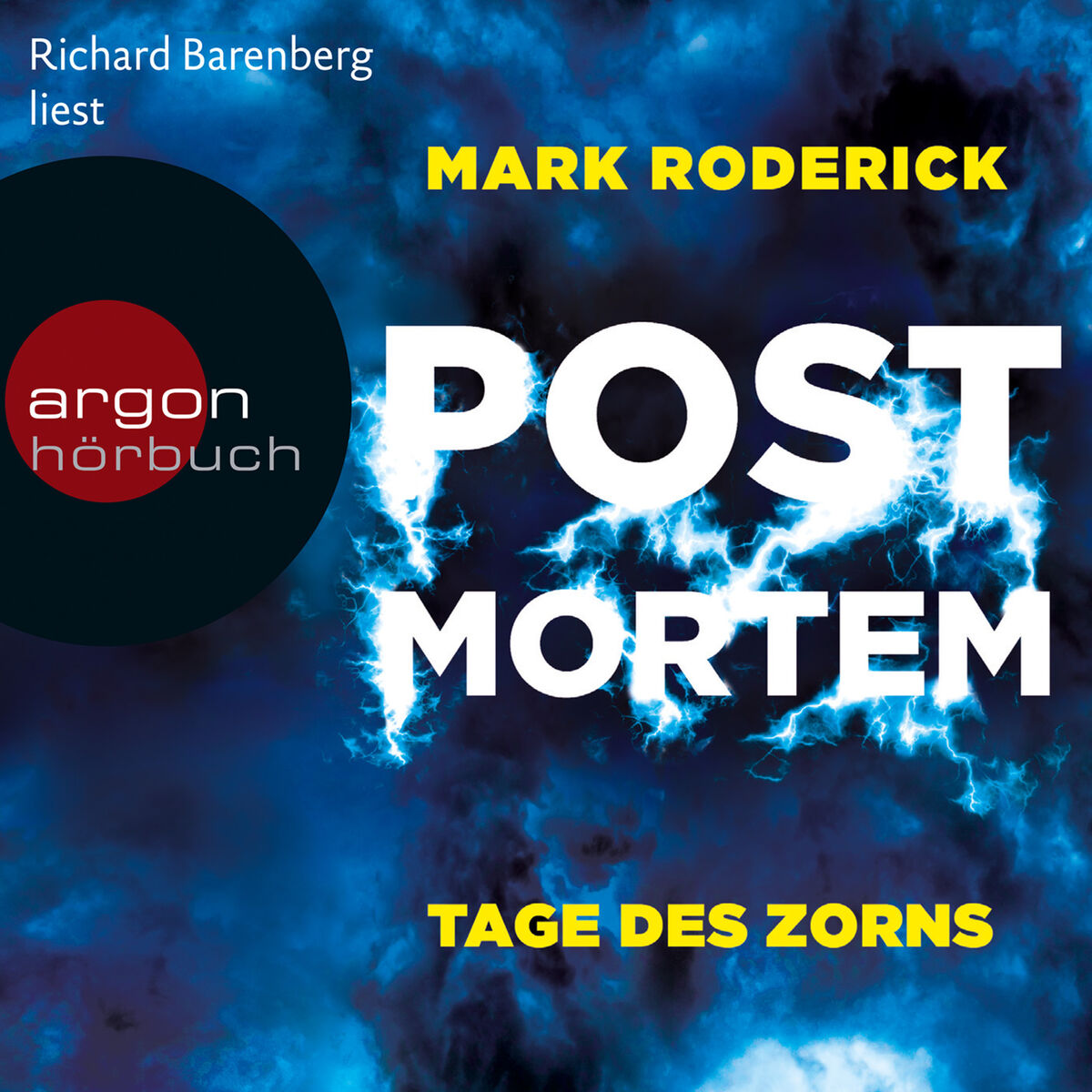 Album cover of Tage des Zorns - Post Mortem, Band 3 (Ungekürzte Lesung)