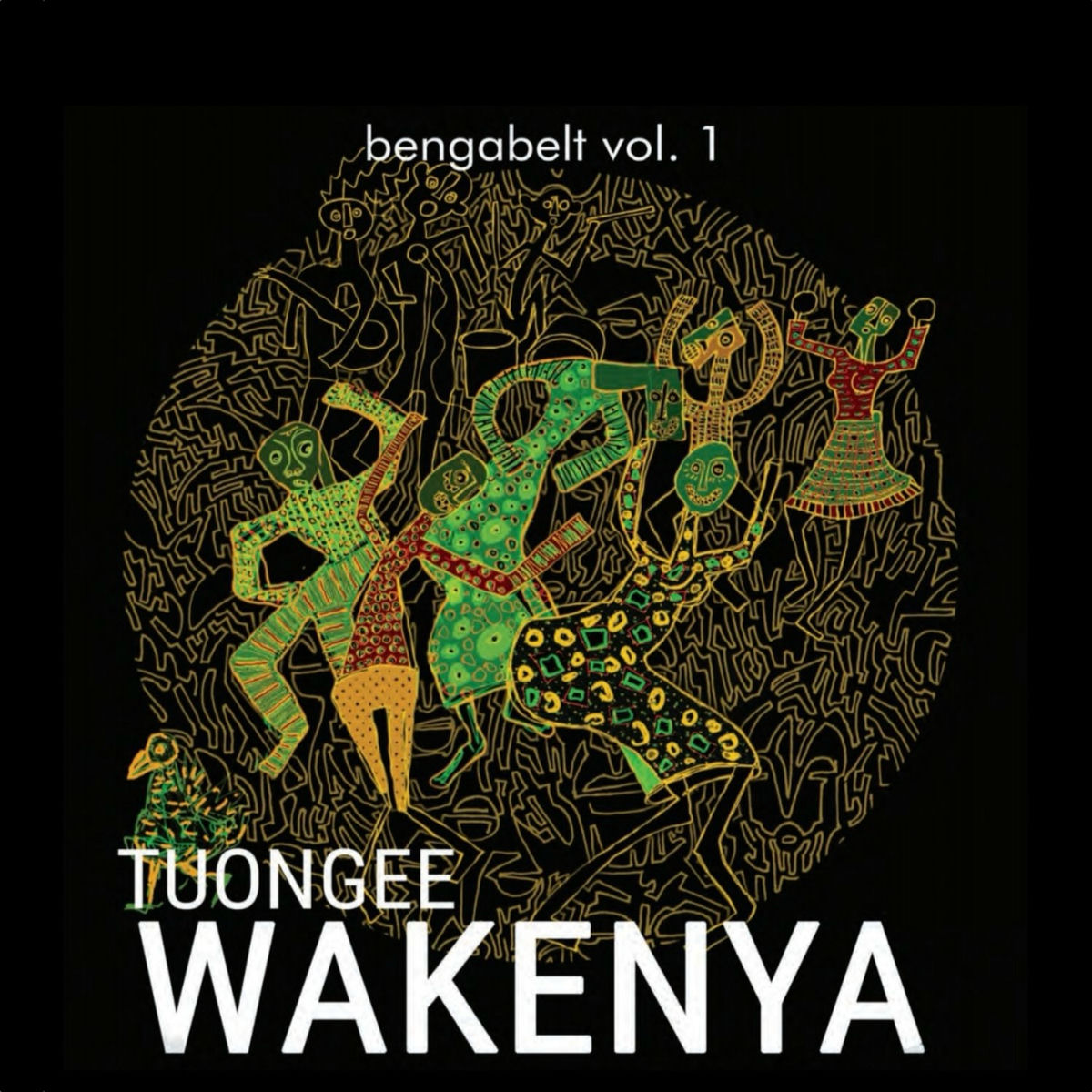 Album cover of Bengabelt: Tuongee Wakenya