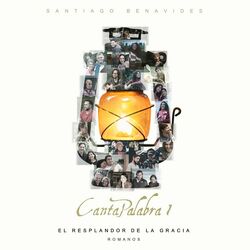 Cover of Cantapalabra I El Resplandor De La Gracia (Romanos)