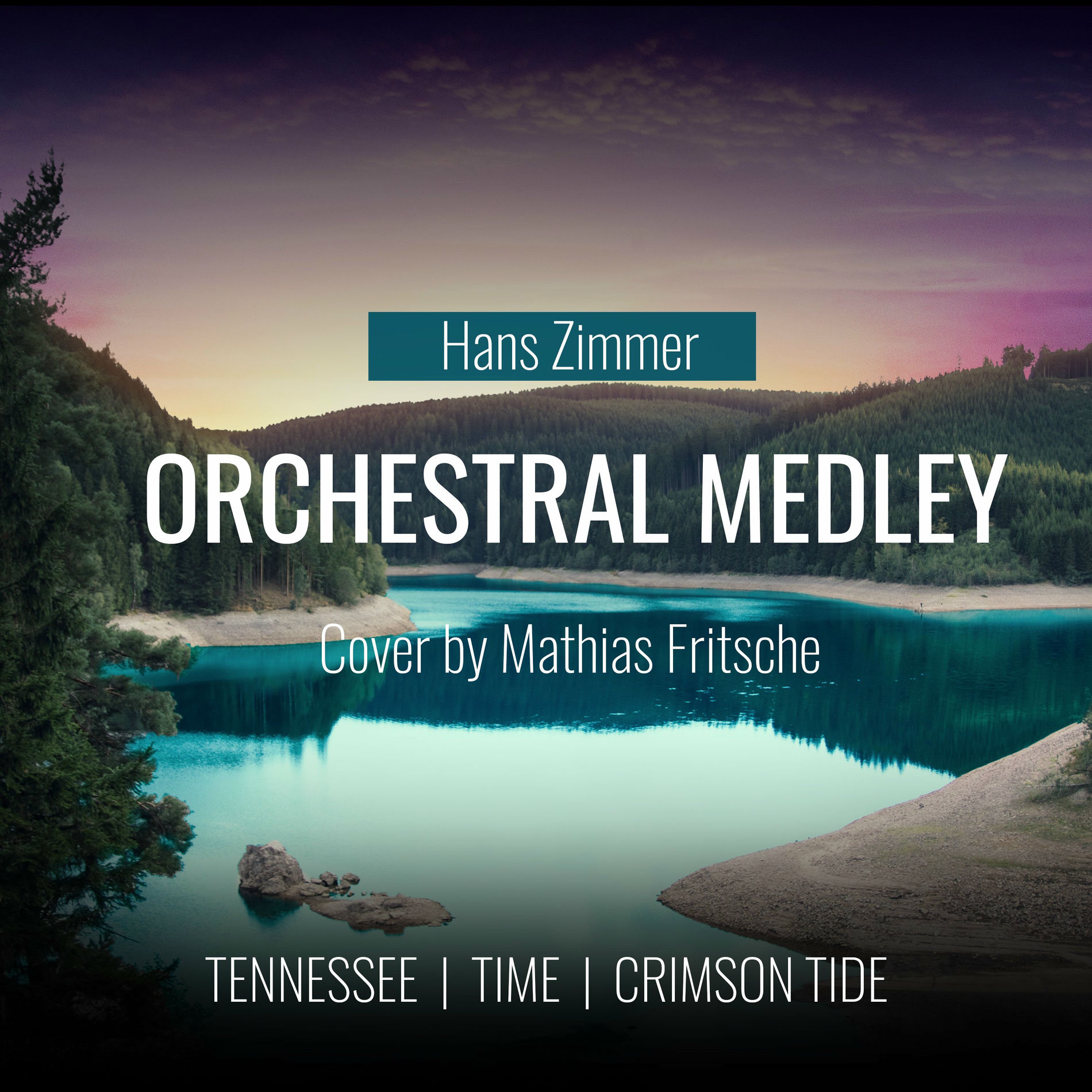 Album cover of Hans Zimmer Medley (Tennessee / Time / Crimson Tide)