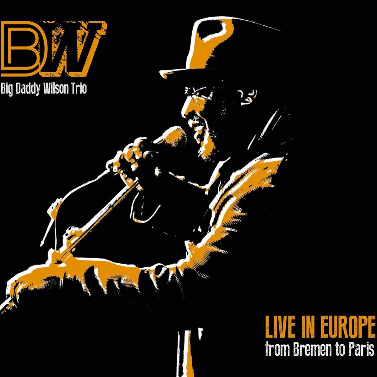 Album cover of Live In Europe From Bremen To Paris (Live)