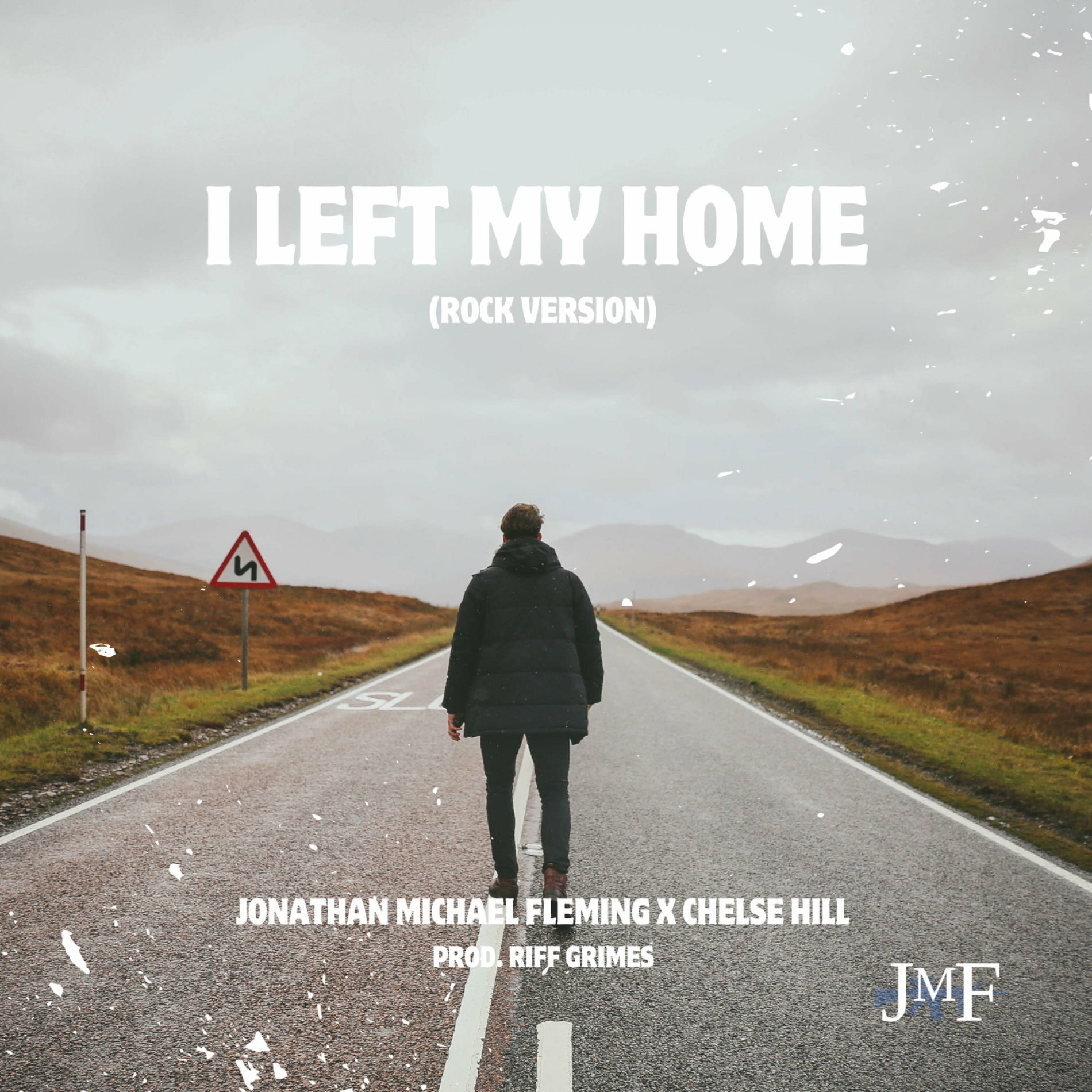Album cover of I Left My Home (feat. Chelse Hill) (Rock Version)