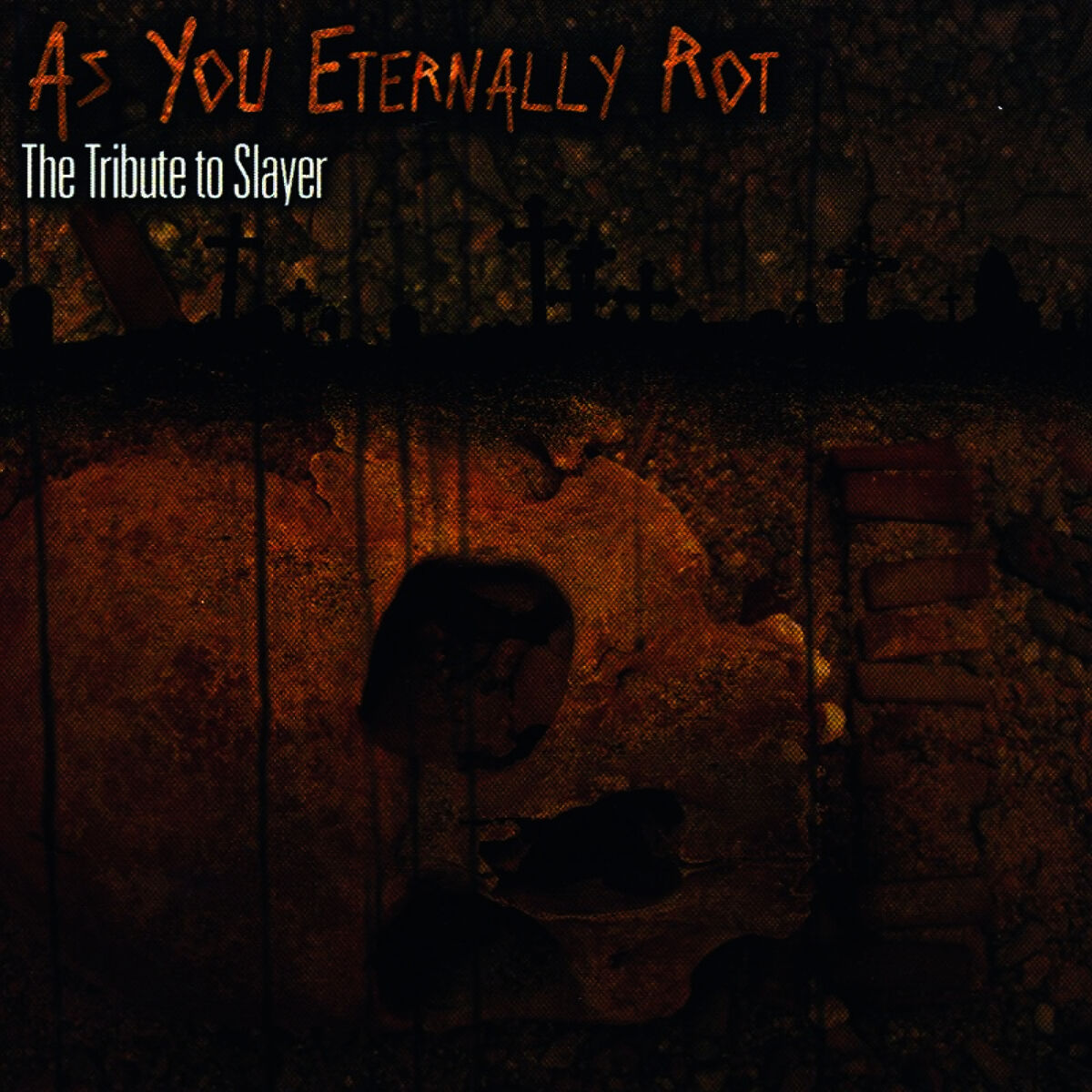 Album cover of As You Eternally Rot: The Tribute to Slayer