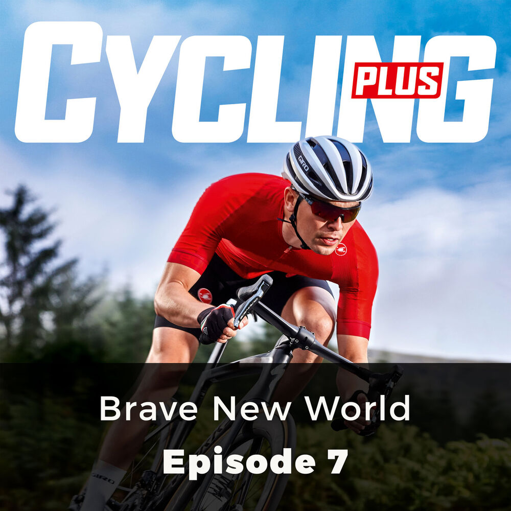 Picture of Brave New World - Cycling Plus, Episode 7