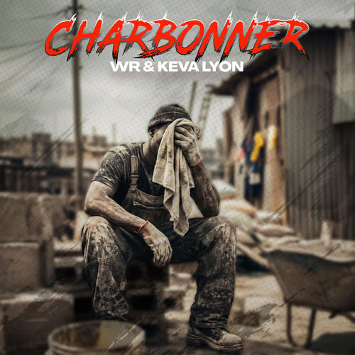 Charbonner (feat. Keva lyon)