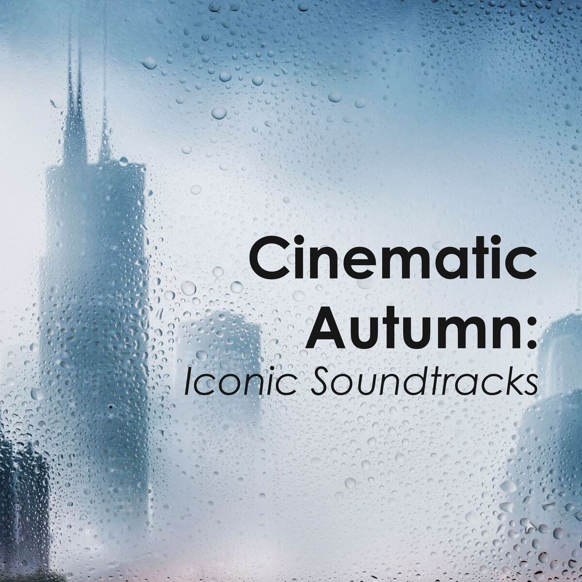 Album cover of Cinematic Autumn: Iconic Soundtracks