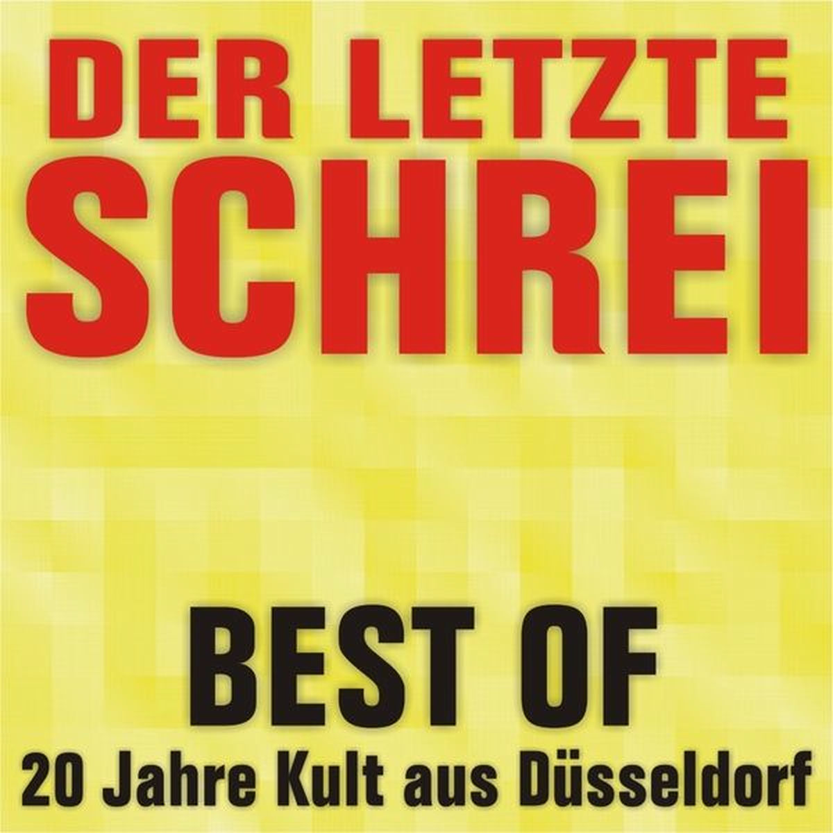 Album cover of Best Of - 20 Jahre Kult aus Düsseldorf