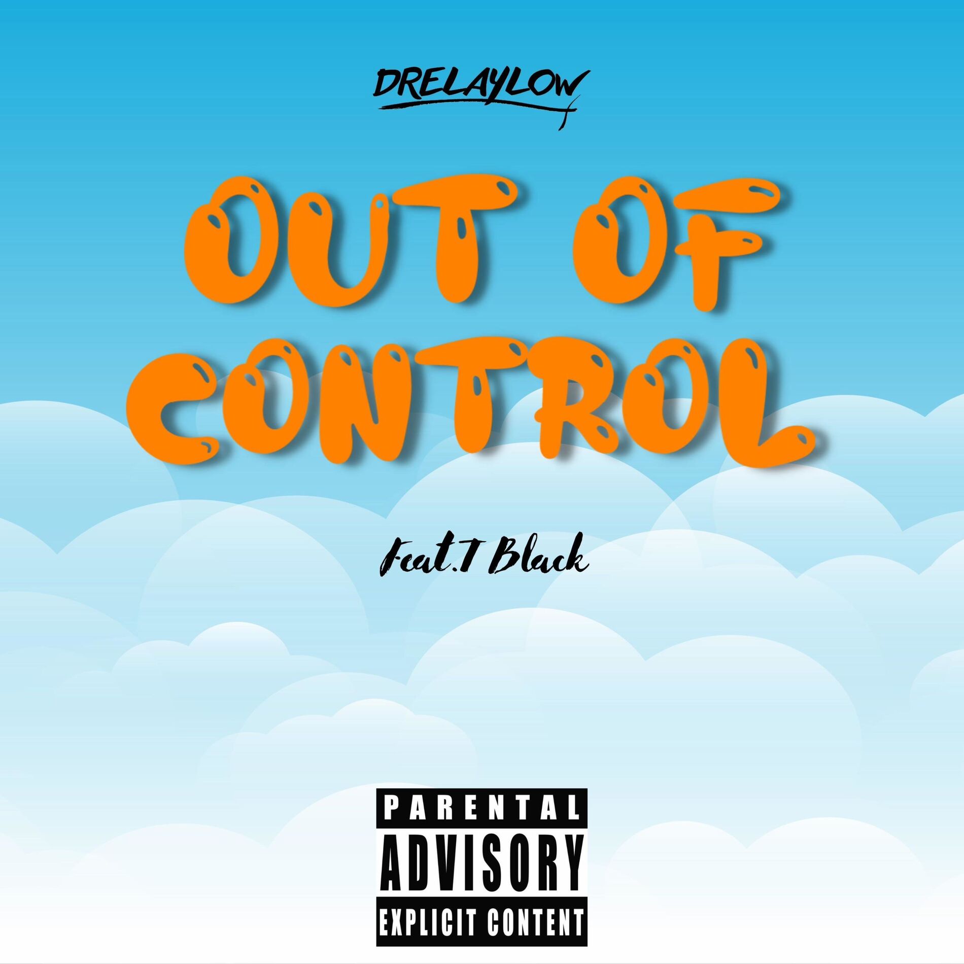 Album cover of Out Of Control (feat. T Black)
