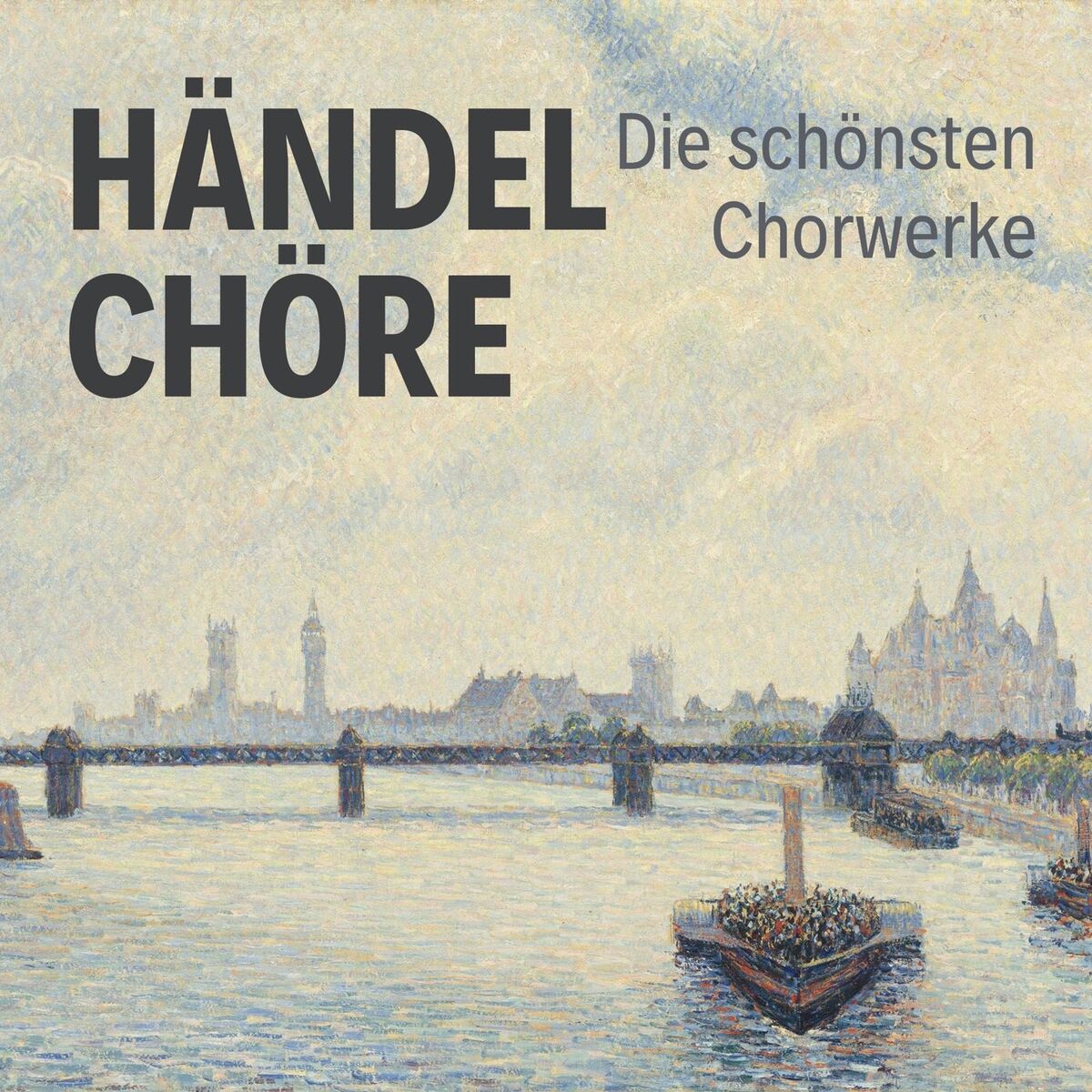 Album cover of Händel Chöre - die schönsten Chorwerke