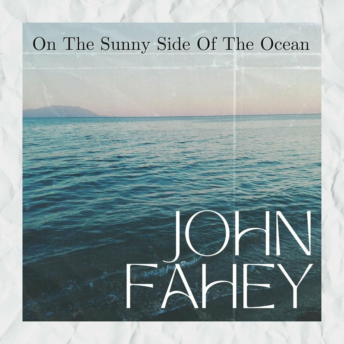 Album cover of On The Sunny Side Of The Ocean